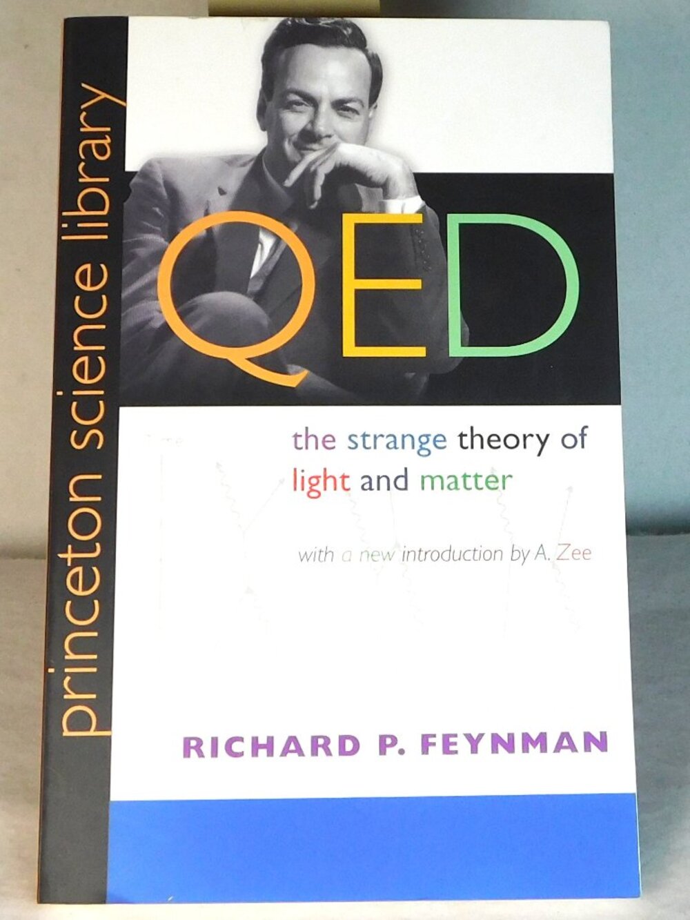 QED By Richard Feynman 2006 Paperback The Strange Theory of Light and Matter
